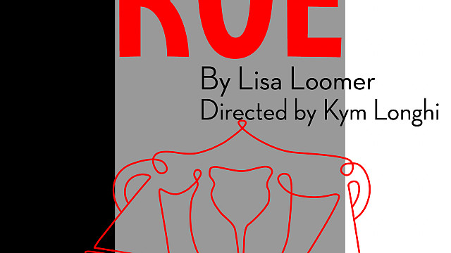 Roe - A deeply personal play explores all sides of Roe v. Wade